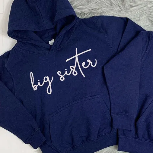 Big Sister/Little Sister Matching Script Hoodies (MRK X)